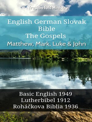 cover image of English German Slovak Bible--The Gospels--Matthew, Mark, Luke & John